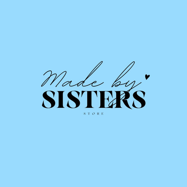 Made by Sisters