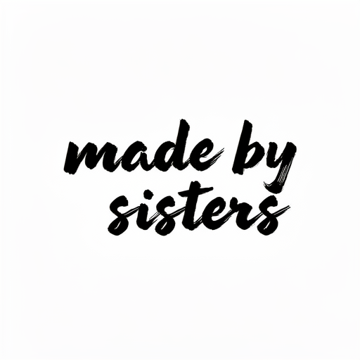 Made by Sisters